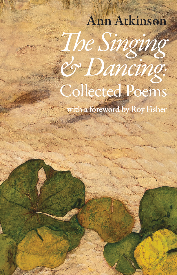 The Singing and Dancing: Collected Poems