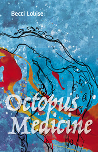 Octopus Medicine