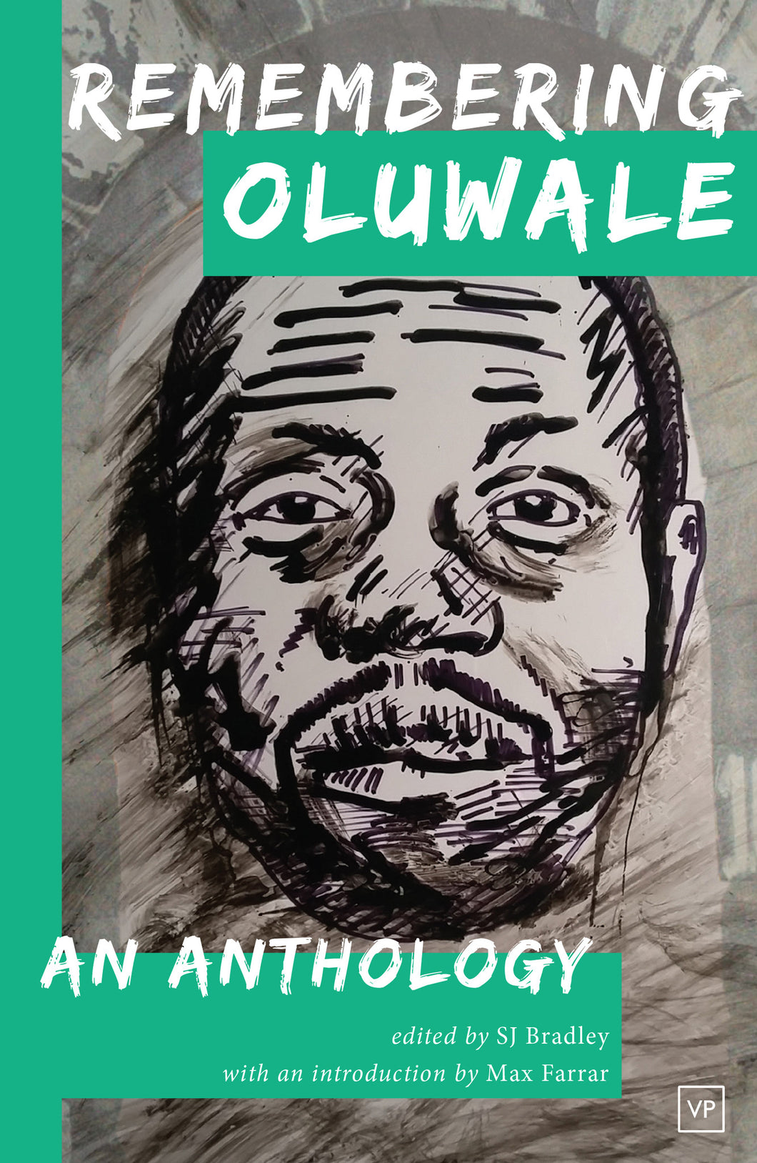 Remembering Oluwale: An Anthology