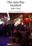The Aziz Bey Incident