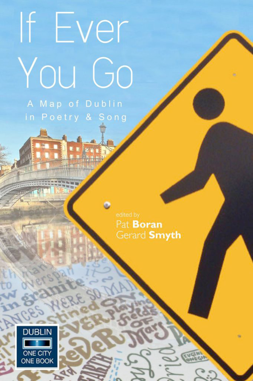 If Ever You Go: A Map of Dublin in Poetry and Song