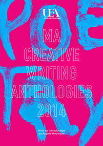 UEA Creative Writing Anthology Poetry 2014