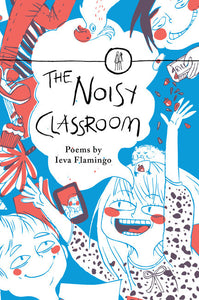 The Noisy Classroom