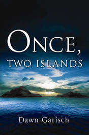 Once, Two Islands