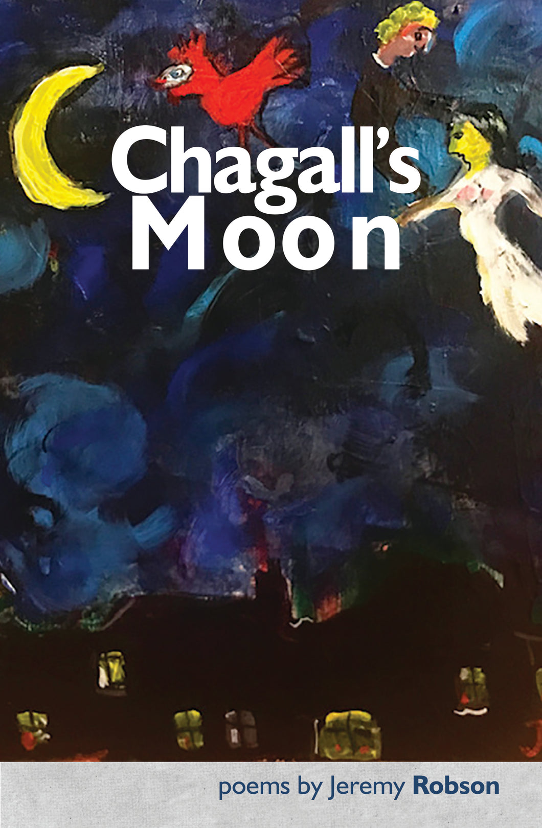Chagall’s Moon