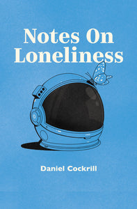Notes on Loneliness
