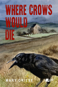 Where Crows Would Die