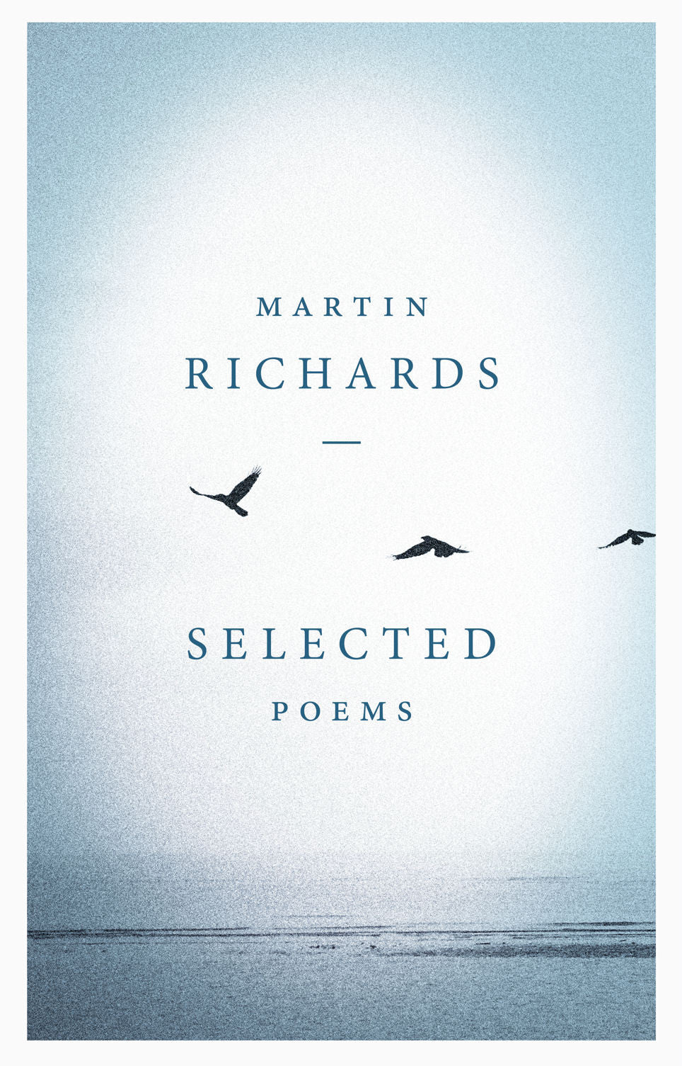 Martin Richards: Selected Poems