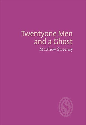 Twentyone Men and a Ghost